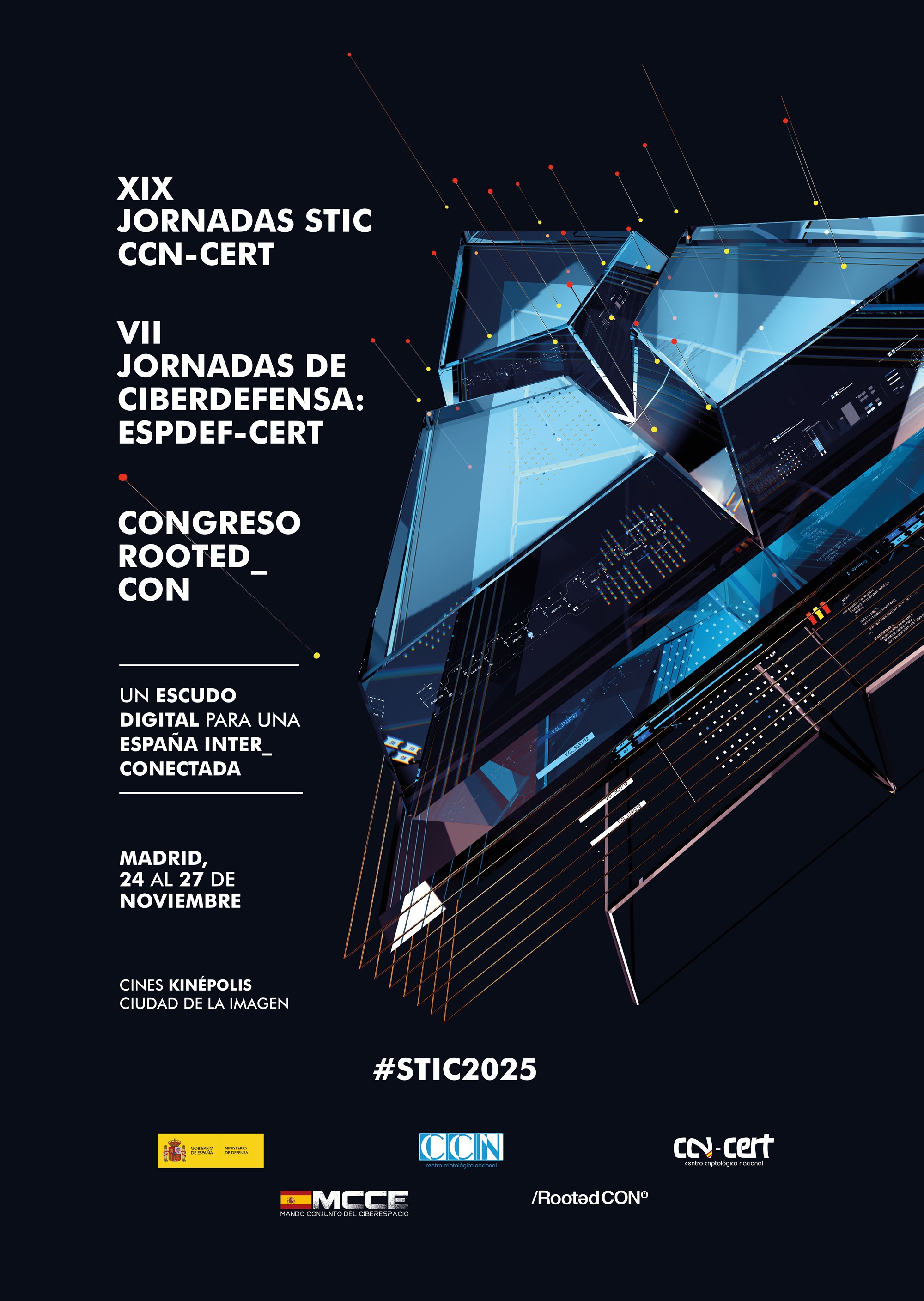 XIX Jornadas STIC CCN-CERT | VII Jornadas de Ciberdefensa ESPDEF-CERT | Congreso RootedCON